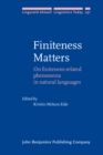 Image for Finiteness matters: on finiteness-related phenomena in natural languages