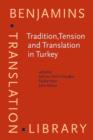 Image for Tradition, Tension and Translation in Turkey : 118