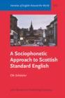 Image for A Sociophonetic Approach to Scottish Standard English : G53
