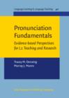 Image for Pronunciation Fundamentals: Evidence-based perspectives for L2 teaching and research