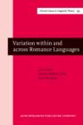 Image for Variation within and across Romance Languages: Selected papers from the 41st Linguistic Symposium on Romance Languages (LSRL), Ottawa, 5-7 May 2011 : 333