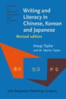 Image for Writing and Literacy in Chinese, Korean and Japanese: Revised edition