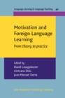 Image for Motivation and Foreign Language Learning: From theory to practice : 40