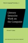 Image for Literary detective work on the computer : volume 12