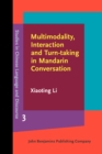 Image for Multimodality, Interaction and Turn-taking in Mandarin Conversation : 3