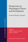 Image for Perspectives on Phonological Theory and Development: In honor of Daniel A. Dinnsen