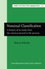 Image for Nominal Classification: A history of its study from the classical period to the present : 121