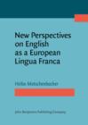 Image for New perspectives on English as a European Lingua Franca