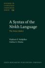 Image for Syntax of the Nivkh language: the Amur dialect