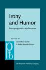 Image for Irony and humor: from pragmatics to discourse