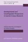 Image for Developmental and crosslinguistic perspectives in learner corpus research : v. 4