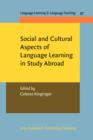 Image for Social and cultural aspects of language learning in study abroad : v. 37