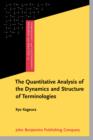 Image for The Quantitative Analysis of the Dynamics and Structure of Terminologies