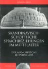 Image for Skandinavisch-schottische Sprachbeziehungen im Mittelalter: Der altnordische lehneinfluss