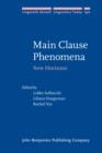 Image for Main clause phenomena: new horizons