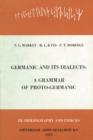 Image for Germanic and its Dialects: A grammar of Proto-Germanic. Volume III: Bibliography and Indices