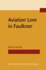 Image for Aviation Lore in Faulkner