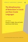 Image for The morphosyntax of reiteration in Creole and non-Creole languages : v. 43