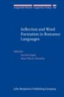 Image for Inflection and word formation in Romance languages