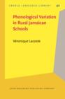 Image for Phonological variation in rural Jamaican schools : v. 42