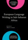 Image for Comparative History of Literatures in European Languages.: (European-Language Writing in Sub-Saharan Africa.) : Vol 6,