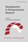 Image for Developments in primate gesture research