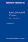 Image for Latin Embedded Clauses: The left periphery