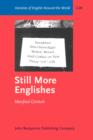Image for Still more Englishes : G28