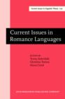 Image for Current Issues in Romance Languages: Selected papers from the 29th Linguistic Symposium on Romance Languages (LSRL), Ann Arbor, 8-11 April 1999