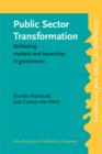 Image for Public Sector Transformation: Rethinking markets and hierarchies in government