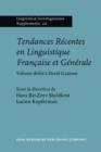 Image for Tendances Recentes en Linguistique Francaise et Generale: Volume dedie a David Gaatone