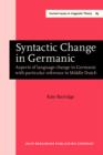 Image for Syntactic Change in Germanic: Aspects of language change in Germanic with particular reference to Middle Dutch : 89