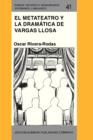 Image for El metateatro y la dramatica de Vargas Llosa: Hacia una poetica del espectador