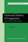 Image for Universal History of Linguistics: India, China, Arabia, Europe