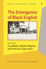 Image for The Emergence of Black English: Text and commentary : 8
