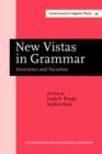Image for New Vistas in Grammar: Invariance and Variation. Proceedings of the Second International Roman Jakobson Conference, New York University, Nov. 5-8, 1985