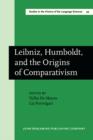 Image for Leibniz, Humboldt, and the Origins of Comparativism: Proceedings of the international conference, Rome, 25-28 September 1986