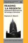 Image for Reading &#39;La Regenta&#39;: Duplicitous discourse and the entropy of structure