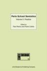 Image for Paris School Semiotics: Volume II: Practice