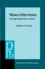 Image for News Interviews: A pragmalinguistic analysis