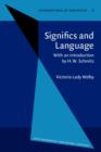 Image for Significs and Language: With an introduction by H.W. Schmitz