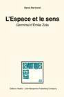 Image for L&#39;Espace et le sens: &#39;Germinal&#39; d&#39;Emile Zola. Essai de semiotique discursive (Space and Meaning. Emile Zola&#39;s Germinal) : 2
