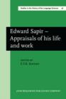 Image for Edward Sapir - Appraisals of his life and work