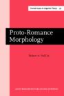Image for Proto-Romance Morphology: Comparative Romance Grammar, vol. III