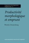 Image for Productivite morphologique et emprunt : 10