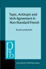 Image for Topic, antitopic and verb agreement in non-standard French