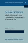 Image for Reinmars Women: A Study of the Woman&#39;s Song (&#39;Frauenlied&#39; and &#39;Frauenstrophe&#39;) of Reinmar der Alte : 9