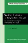 Image for Western Histories of Linguistic Thought: An annotated chronological bibliography, 1822-1976
