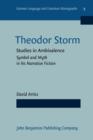 Image for Theodor Storm: Studies in Ambivalence. Symbol and Myth in his Narrative Fiction
