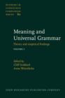 Image for Meaning and Universal Grammar: Theory and empirical findings. Volume 1